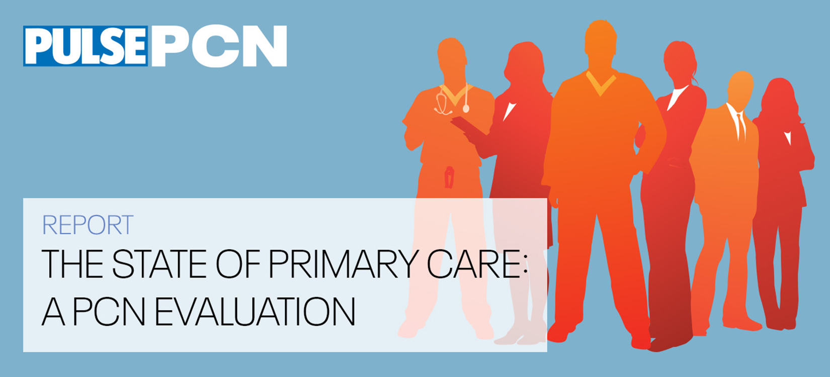 The State of Primary Care: A PCN evaluation report